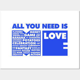 All You Need Is Love In Me Posters and Art